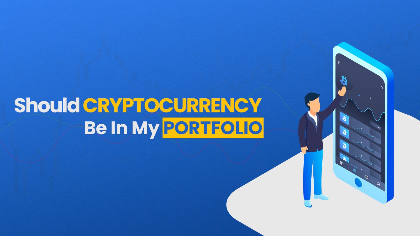 Should Cryptocurrency Be In My Portfolio